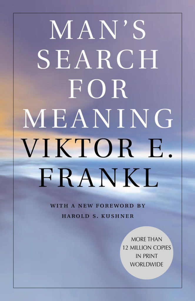 Man’s Search for Meaning book by Viktor E. Frankl
